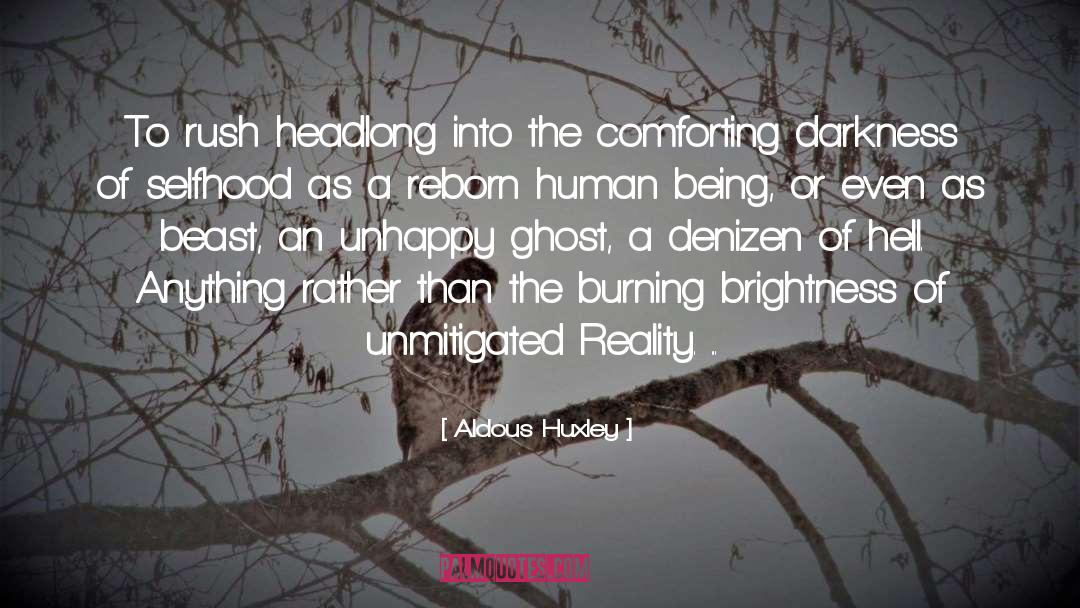 Hounds Of Hell quotes by Aldous Huxley