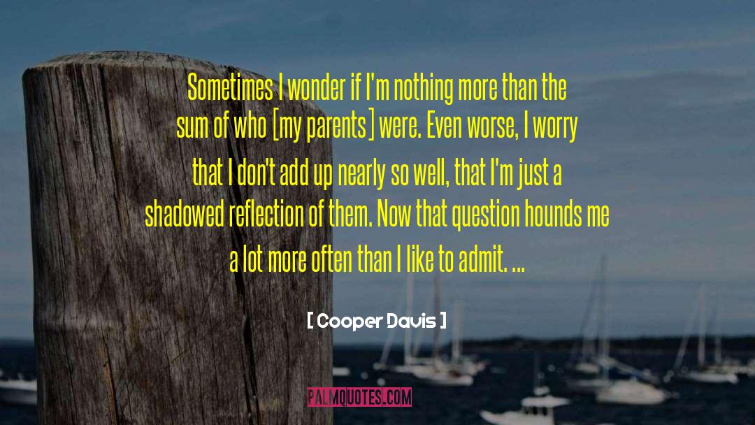 Hounds Of Hell quotes by Cooper Davis