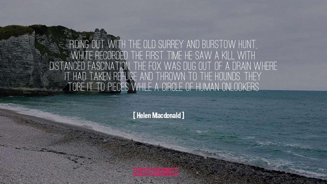 Hounds quotes by Helen Macdonald