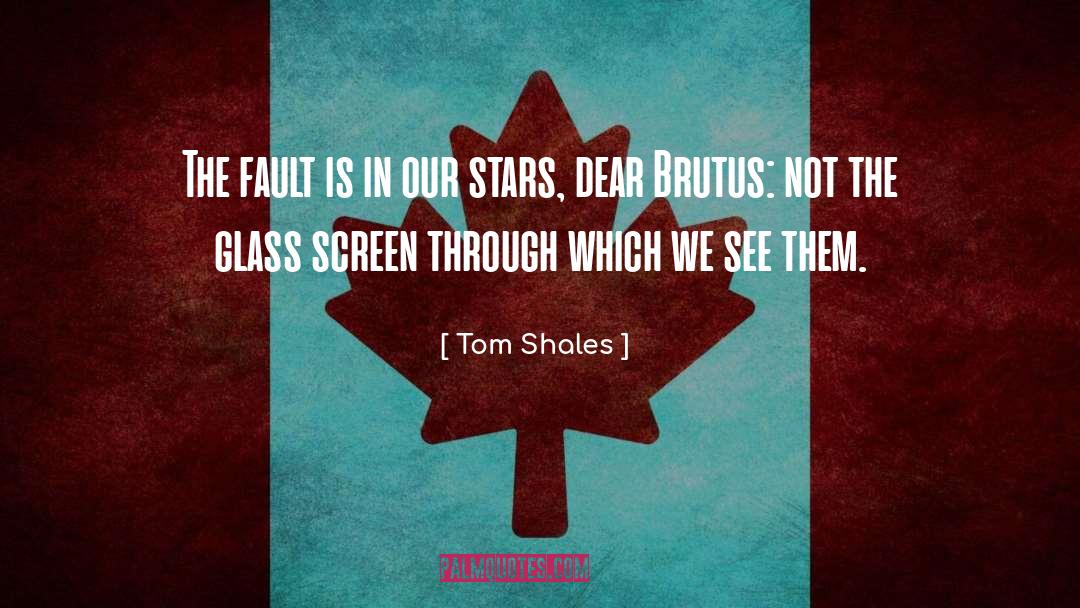 Hour Glasses quotes by Tom Shales