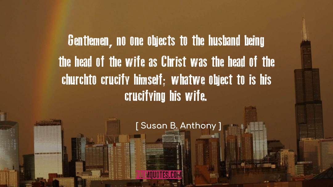 House Church quotes by Susan B. Anthony