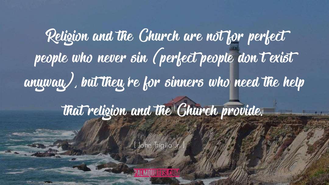 House Church quotes by John Trigilio Jr.