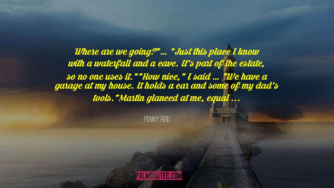 House Gutter quotes by Penny Reid