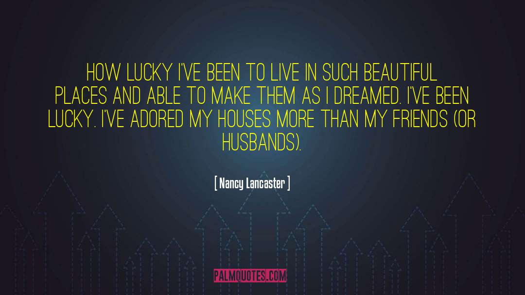 House Husbands Meme quotes by Nancy Lancaster