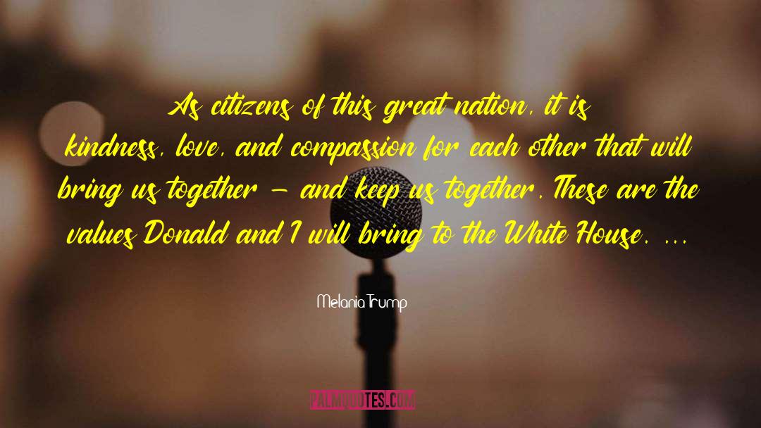 House Love quotes by Melania Trump
