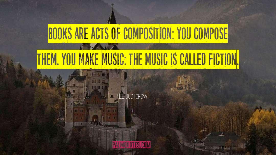 House Music quotes by E.L. Doctorow