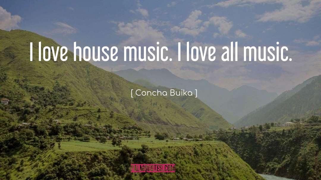 House Music quotes by Concha Buika