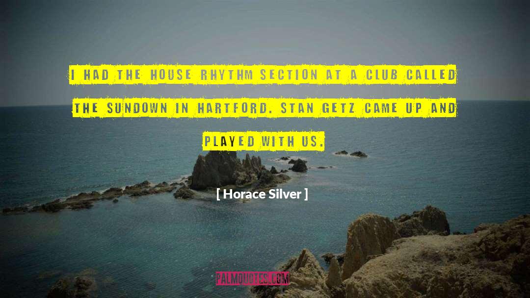 House Music quotes by Horace Silver