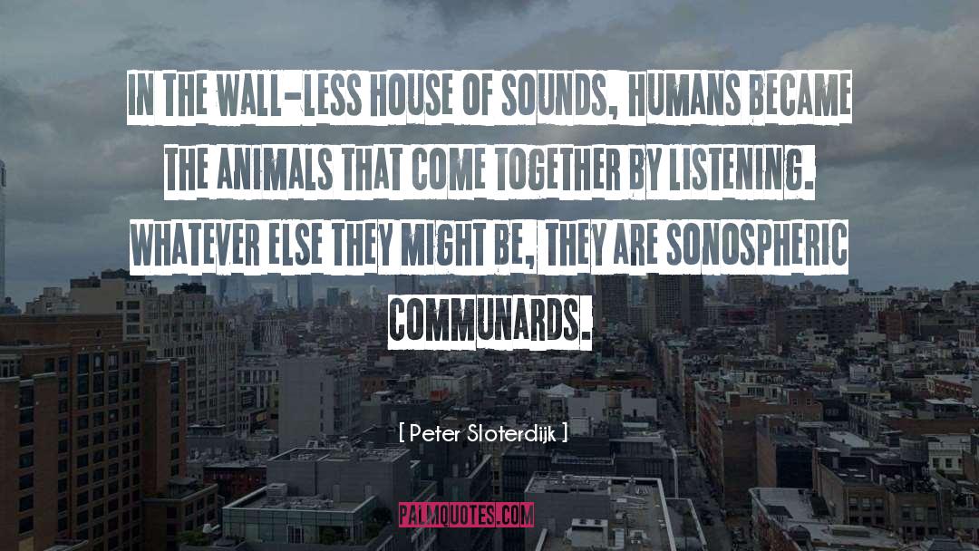 House Of Bourbon quotes by Peter Sloterdijk