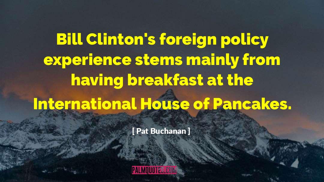 House Of Card quotes by Pat Buchanan