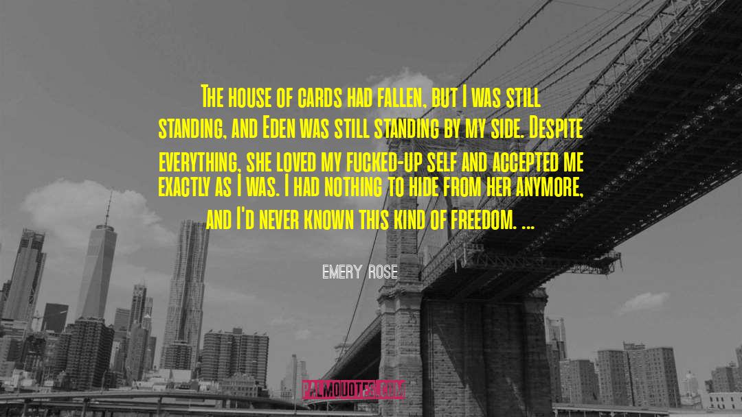 House Of Cards quotes by Emery Rose