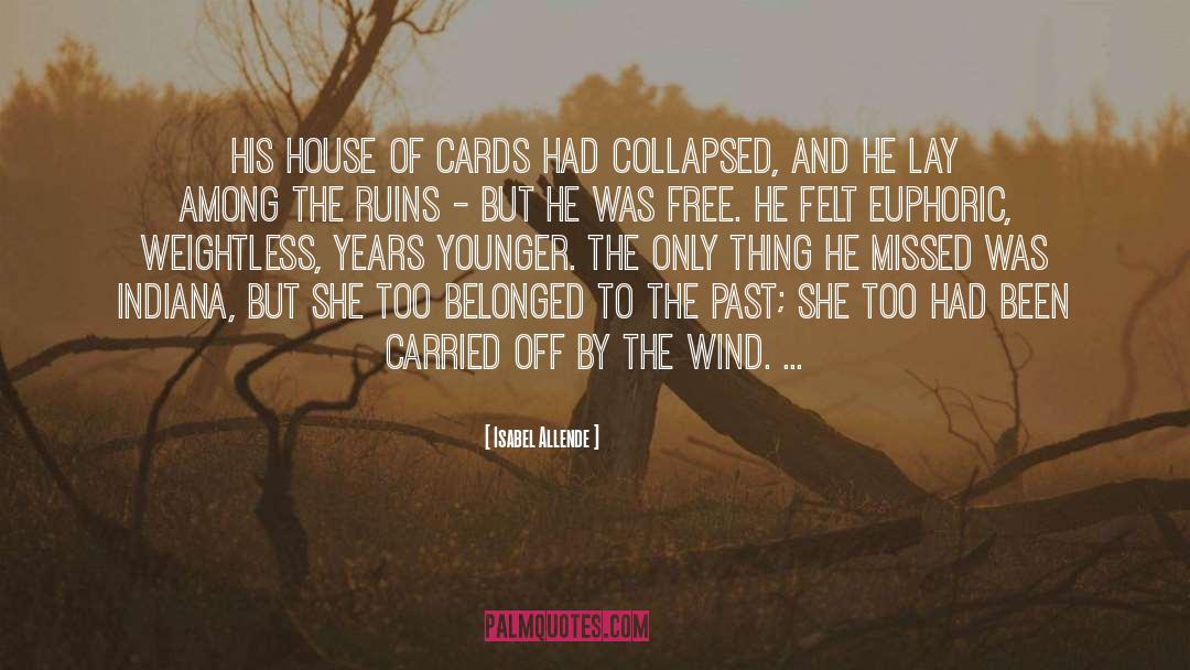 House Of Cards quotes by Isabel Allende