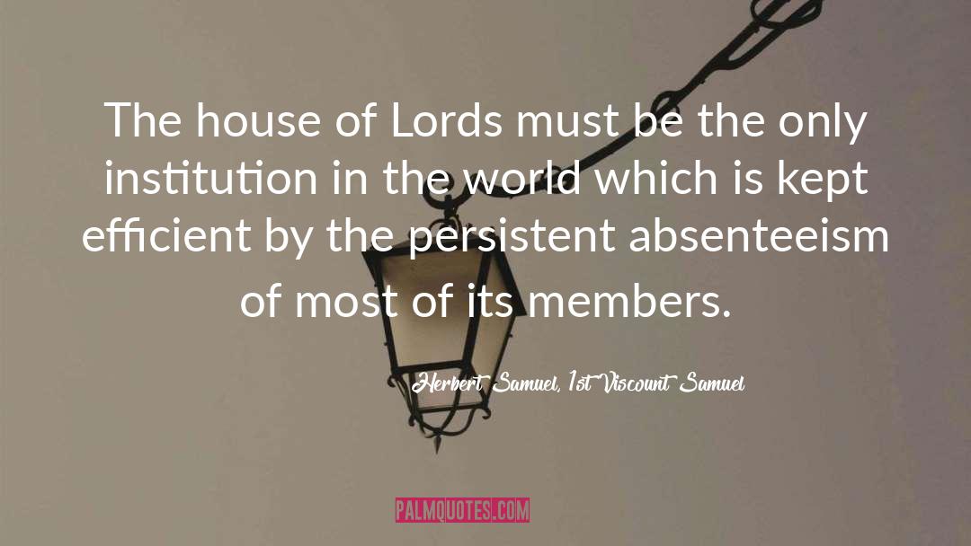 House Of Lords quotes by Herbert Samuel, 1st Viscount Samuel