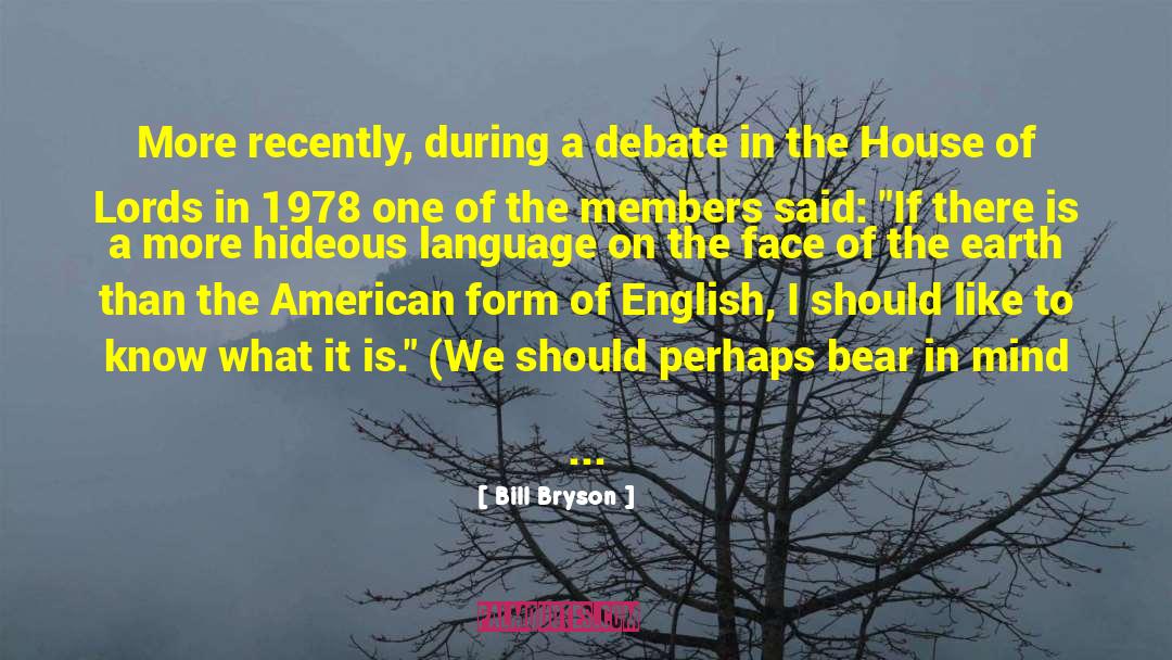 House Of Lords quotes by Bill Bryson