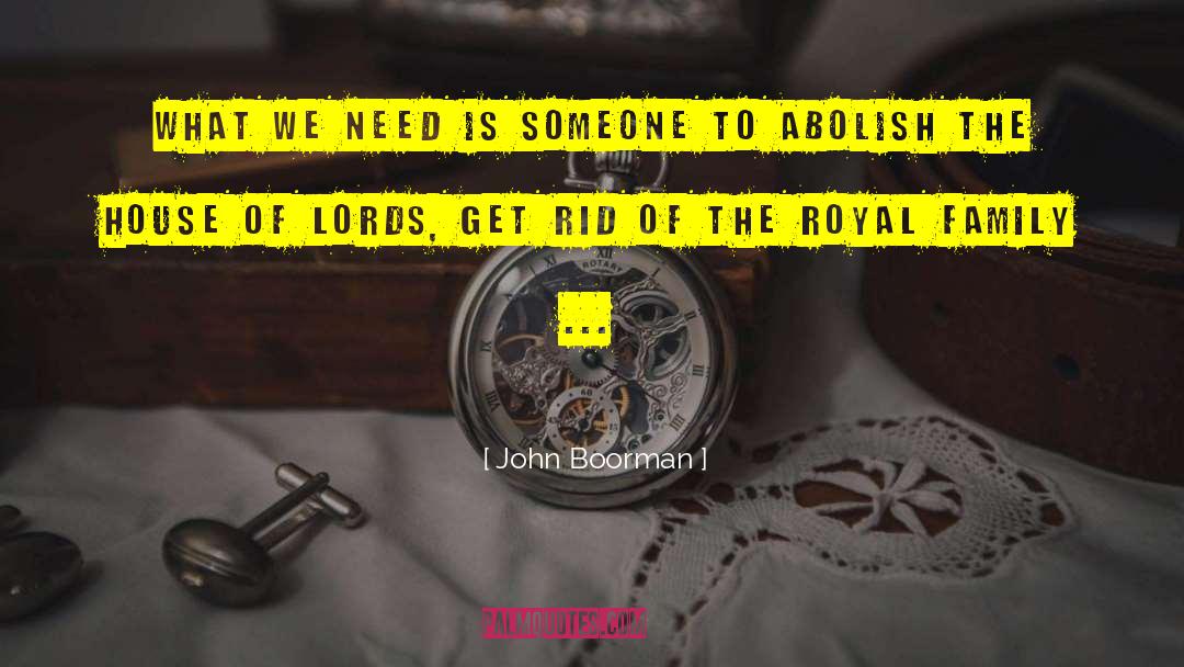 House Of Lords quotes by John Boorman