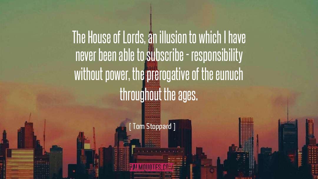 House Of Lords quotes by Tom Stoppard