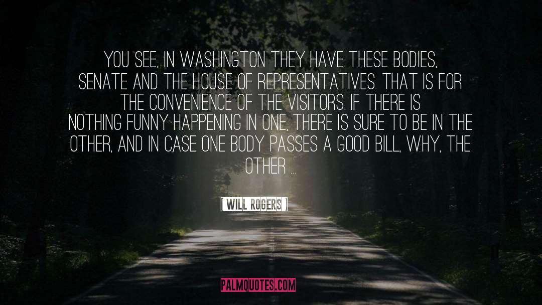 House Of Representatives quotes by Will Rogers