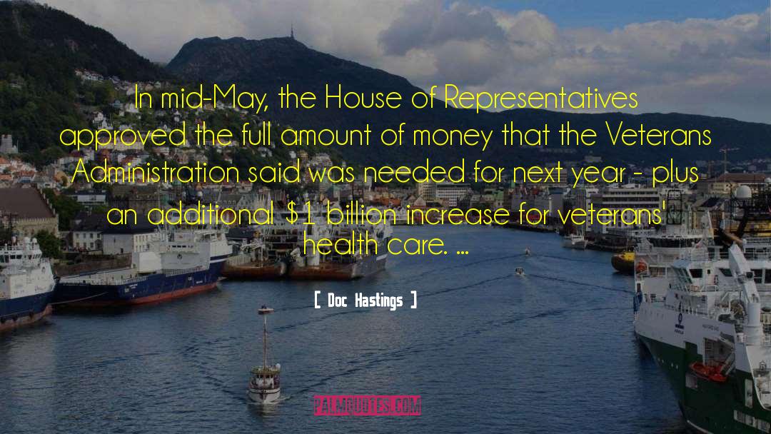 House Of Representatives quotes by Doc Hastings
