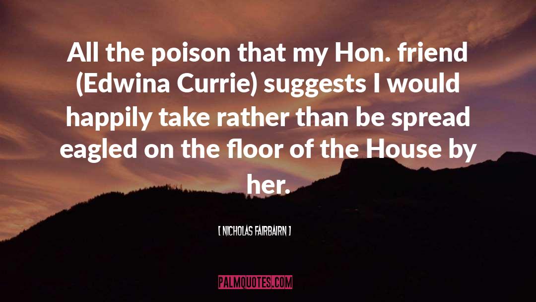 House Of The Dead quotes by Nicholas Fairbairn