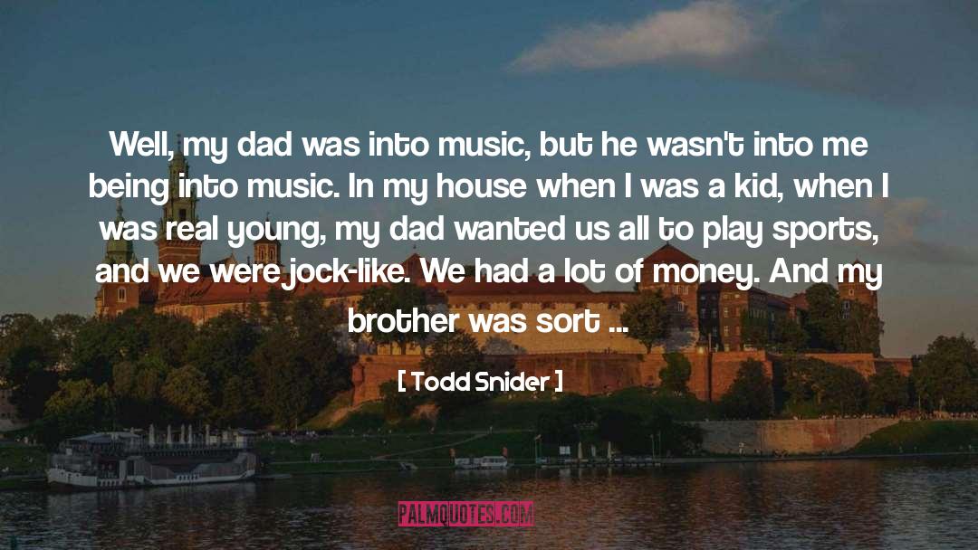 House Of Windsor quotes by Todd Snider