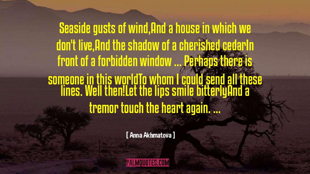 House Of Windsor quotes by Anna Akhmatova