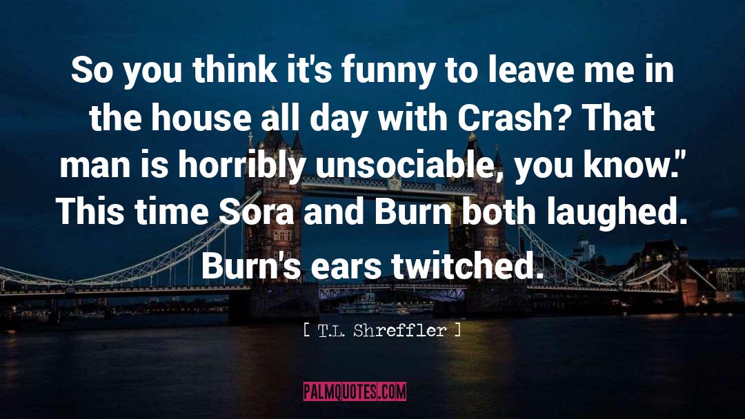 House Parties quotes by T.L. Shreffler