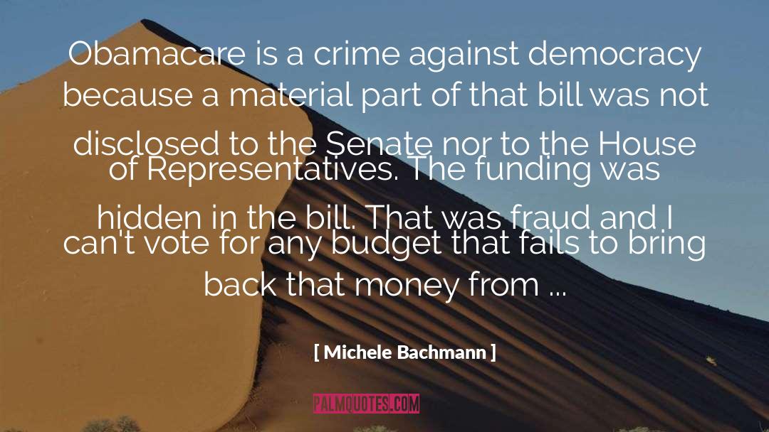 House Party quotes by Michele Bachmann