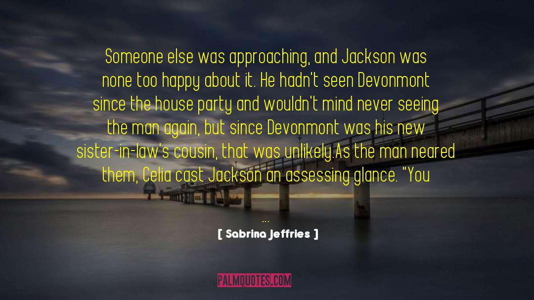 House Party quotes by Sabrina Jeffries