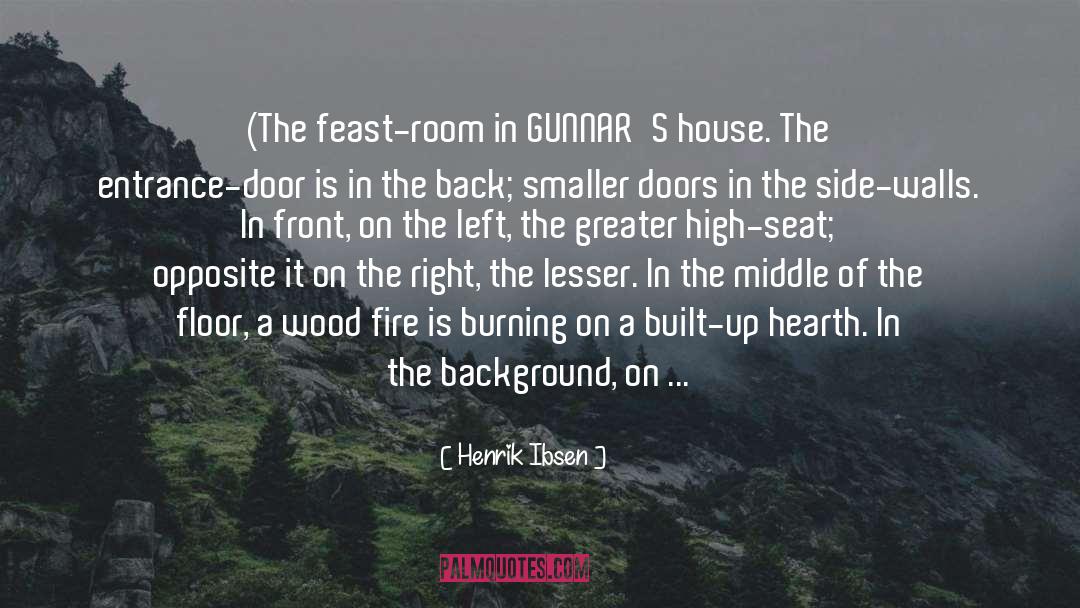 House quotes by Henrik Ibsen