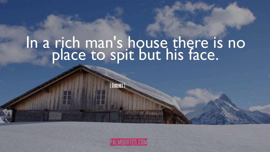 House quotes by Diogenes