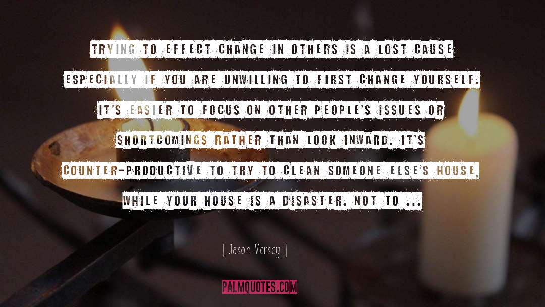 House quotes by Jason Versey