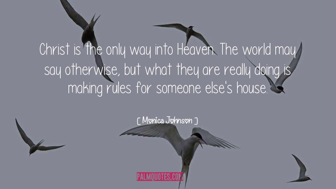 House Rules quotes by Monica Johnson