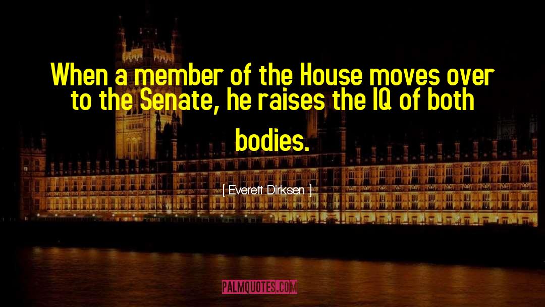 House Rules quotes by Everett Dirksen