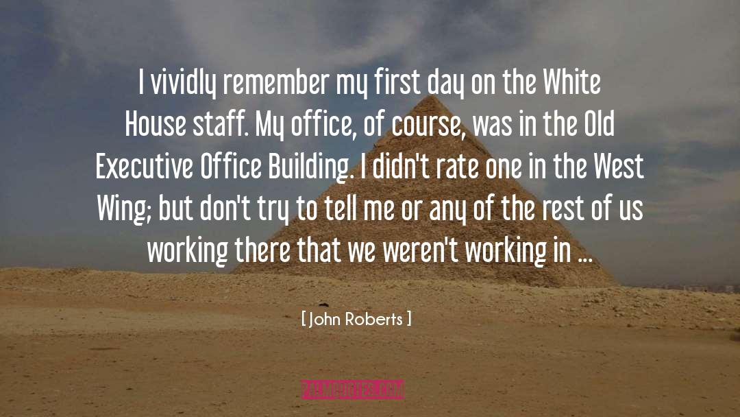 House Staff quotes by John Roberts