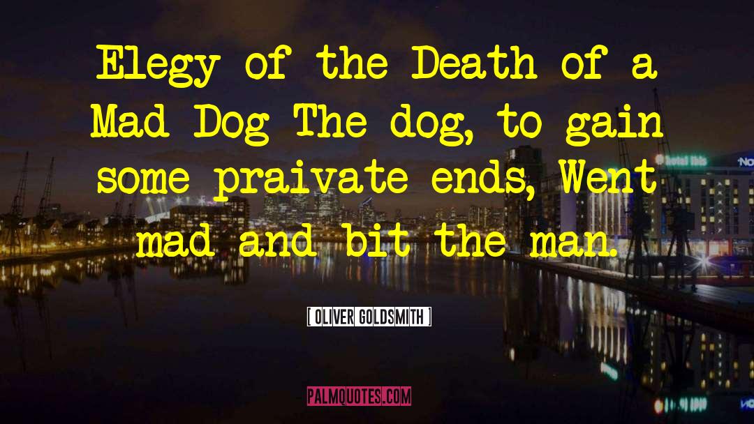 Housebreaking A Dog quotes by Oliver Goldsmith