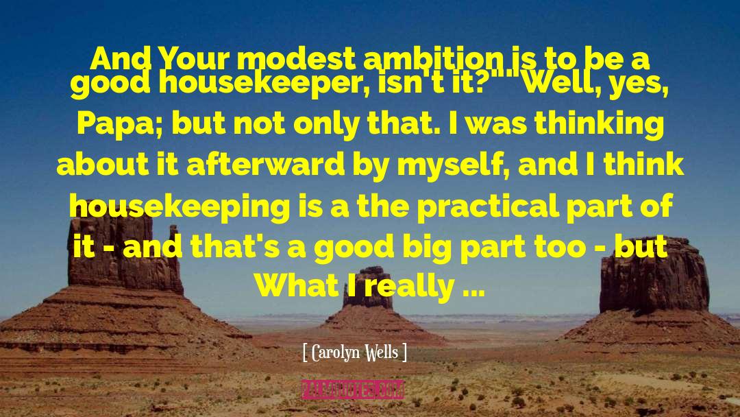 Housekeeper quotes by Carolyn Wells