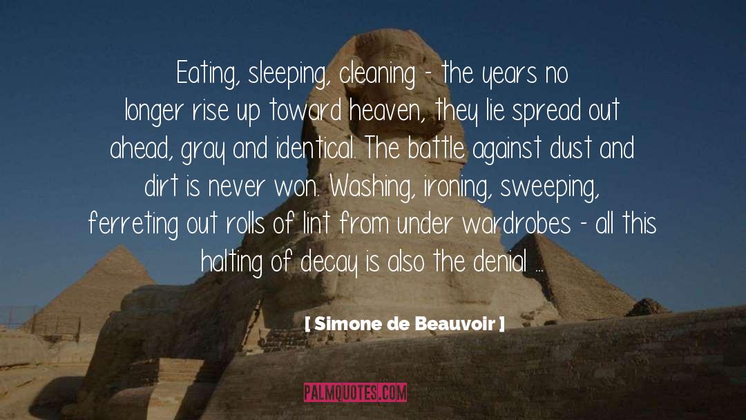 Housekeeper quotes by Simone De Beauvoir