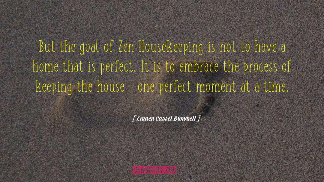 Housekeeping quotes by Lauren Cassel Brownell