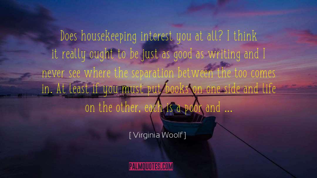 Housekeeping quotes by Virginia Woolf