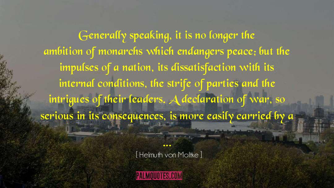 Houses Of Parliament quotes by Helmuth Von Moltke