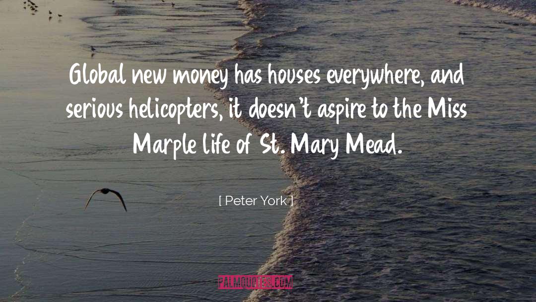 Houses quotes by Peter York