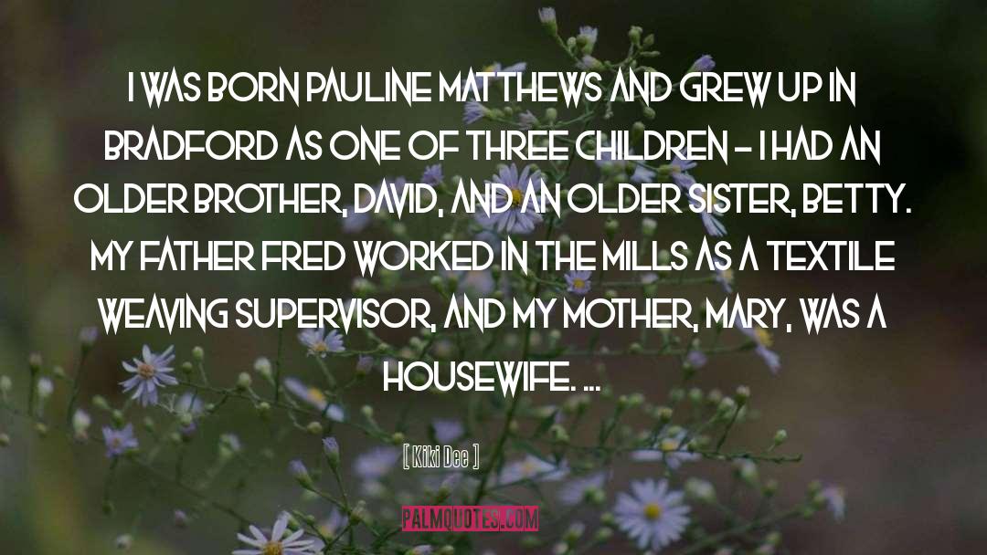 Housewife quotes by Kiki Dee