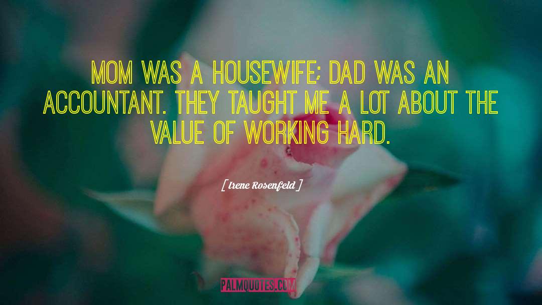 Housewife Sarcasm quotes by Irene Rosenfeld