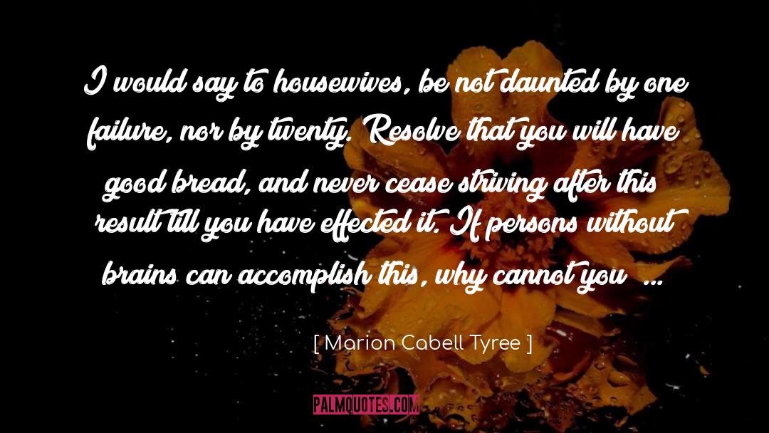 Housewives quotes by Marion Cabell Tyree