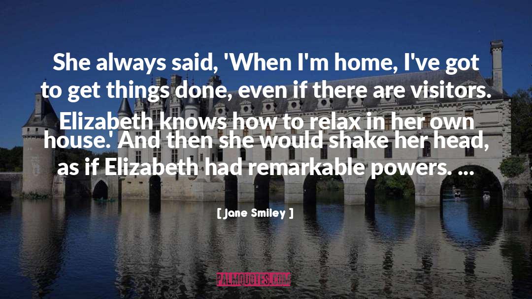 Housework quotes by Jane Smiley
