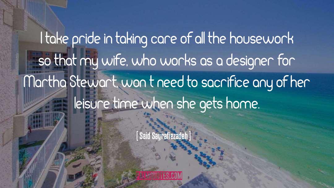 Housework quotes by Said Sayrafiezadeh