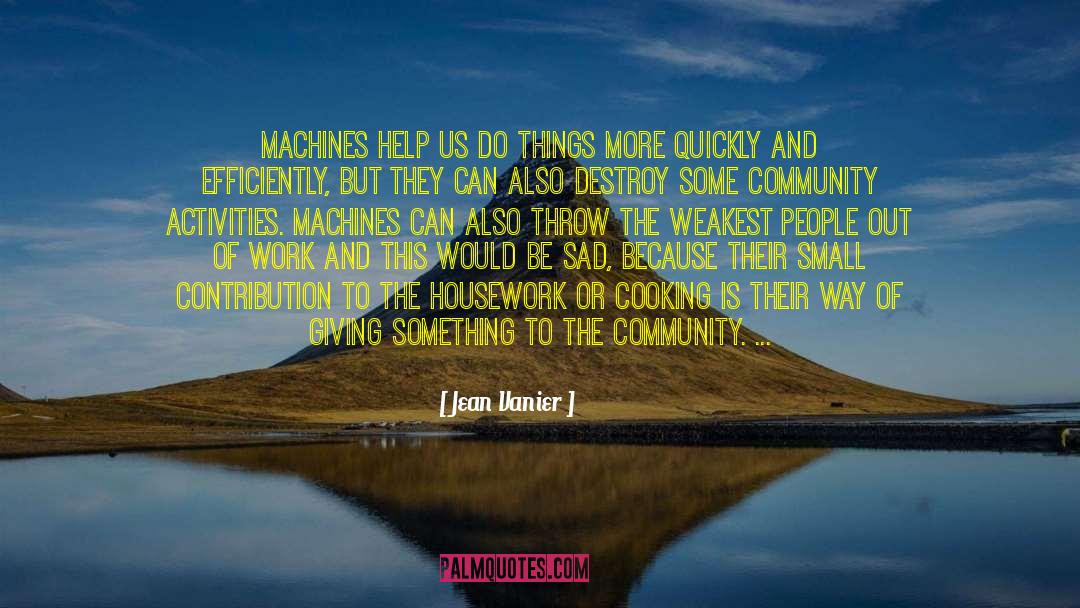 Housework quotes by Jean Vanier