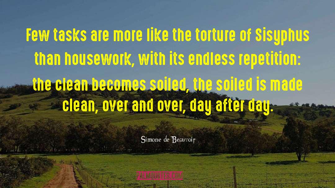 Housework quotes by Simone De Beauvoir