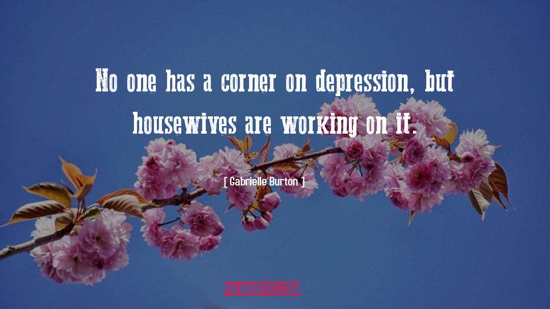 Housework quotes by Gabrielle Burton