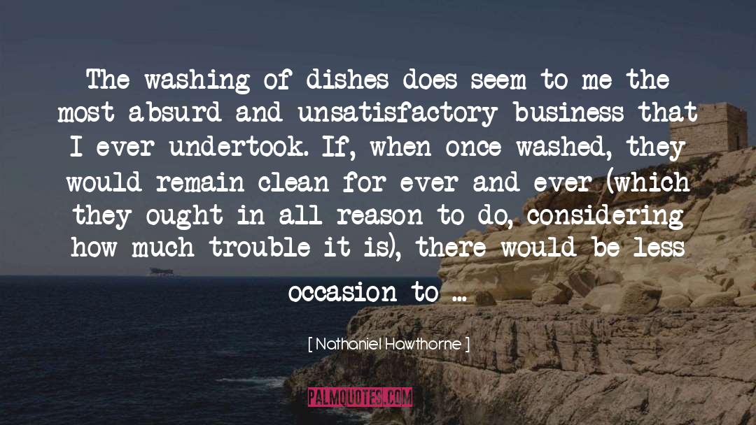 Housework quotes by Nathaniel Hawthorne